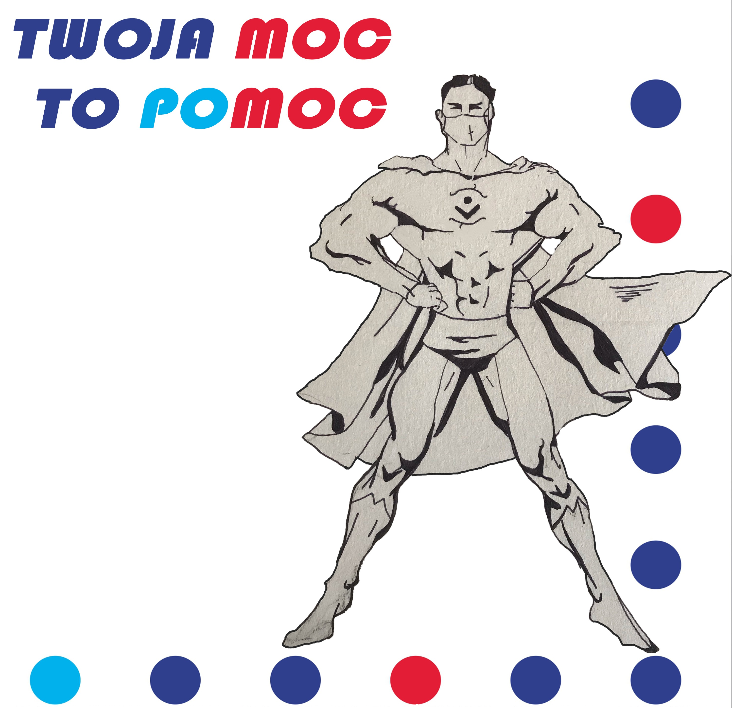 Grafika przedstawiająca logo akcji Twoja Moc to Pomoc oraz postać superbohatera